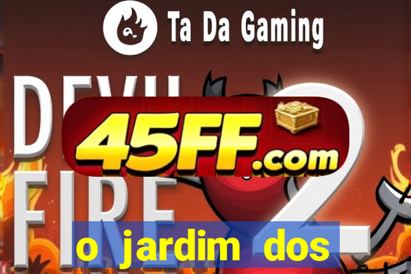 o jardim dos esquecidos a origem